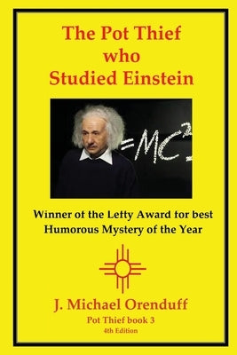 The Pot Thief Who Studied Einstein by Orenduff, J. Michael