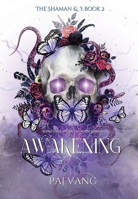 Awakening: A YA Fantasy Romance with Fated Lovers by Vang, Paj