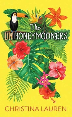 The Unhoneymooners by Lauren, Christina