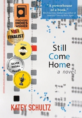 Still Come Home by Schultz, Katey