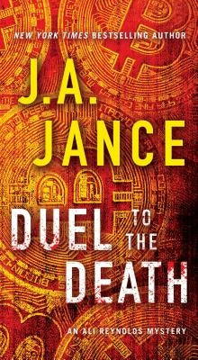 Duel to the Death by Jance, J. A.