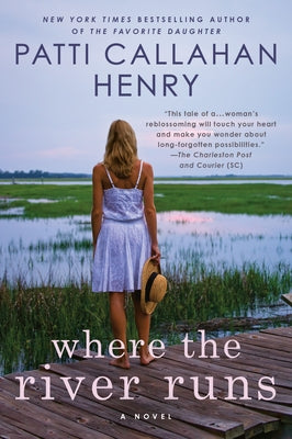 Where the River Runs by Henry, Patti Callahan