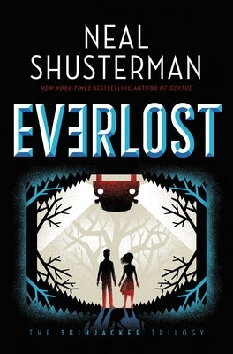 Everlost by Shusterman, Neal