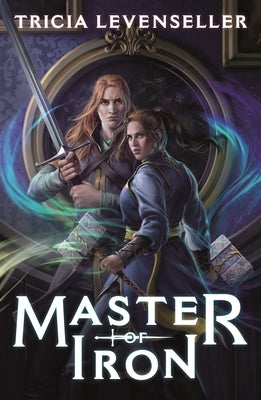 Master of Iron by Levenseller, Tricia