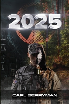 2025: A Story of Survival by Berryman, Carl