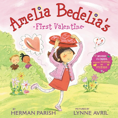 Amelia Bedelia's First Valentine: Special Gift Edition by Parish, Herman