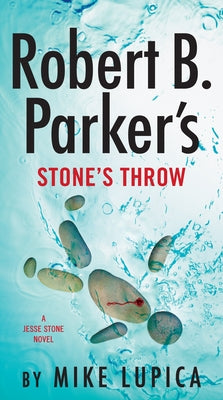 Robert B. Parker's Stone's Throw by Lupica, Mike