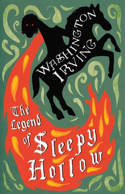 The Legend of Sleepy Hollow by Irving, Washington