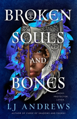 Broken Souls and Bones by Andrews, Lj