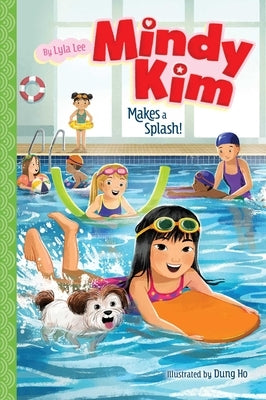 Mindy Kim Makes a Splash! by Lee, Lyla