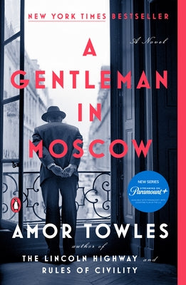 A Gentleman in Moscow by Towles, Amor