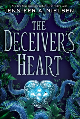 The Deceiver's Heart (the Traitor's Game, Book Two): Volume 2 by Nielsen, Jennifer A.