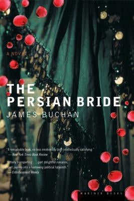 The Persian Bride by Buchan, James