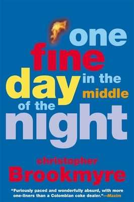 One Fine Day in the Middle of the Night by Brookmyre, Christopher