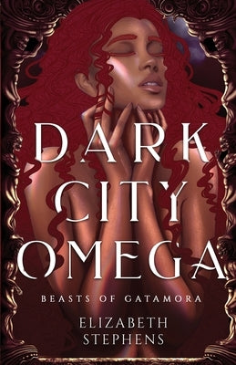 Dark City Omega by Stephens, Elizabeth