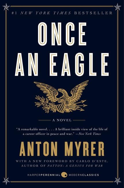 Once an Eagle by Myrer, Anton