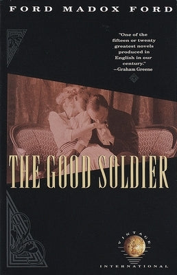 Good Soldier by Ford, Ford Madox