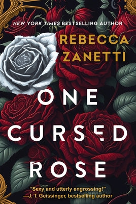 One Cursed Rose by Zanetti, Rebecca