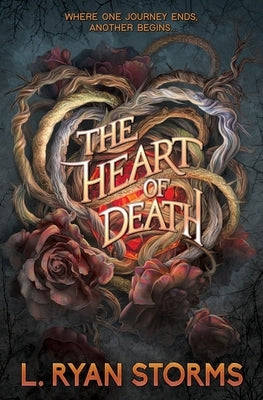 The Heart of Death by Storms, L. Ryan