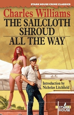 The Sailcloth Shroud / All the Way by Williams, Charles