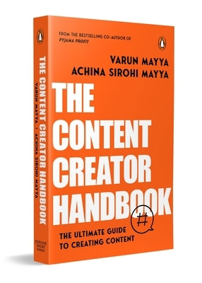 The Content Creator Handbook by Mayya, Varun