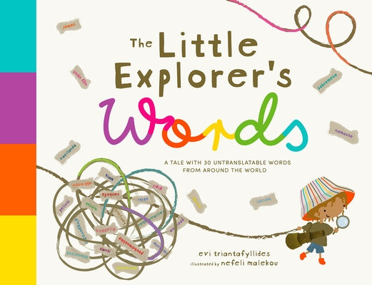 The Little Explorer's Words by Triantafyllides, Evi