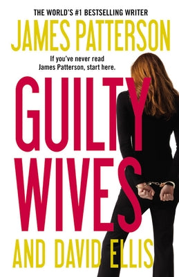 Guilty Wives by Patterson, James