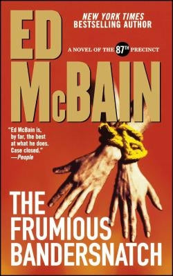 Frumious Bandersnatch by McBain, Ed