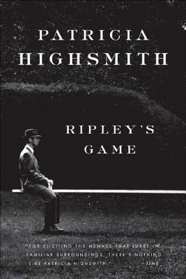 Ripley's Game by Highsmith, Patricia