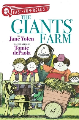 The Giants' Farm: A Quix Book by Yolen, Jane