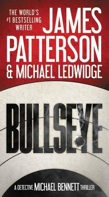 Bullseye by Patterson, James