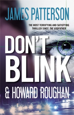 Don't Blink by Patterson, James