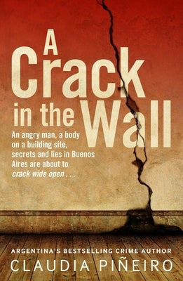 A Crack in the Wall by Pi&#195;&#177;eiro, Claudia