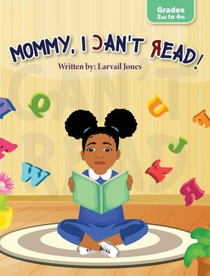 Mommy, I Can't Read by Jones, Larvail