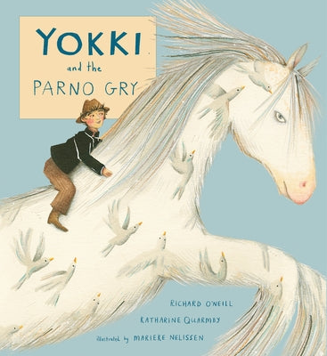 Yokki and the Parno Gry by O'Neill, Richard