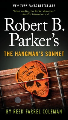 Robert B. Parker's The Hangman's Sonnet by Coleman, Reed Farrel