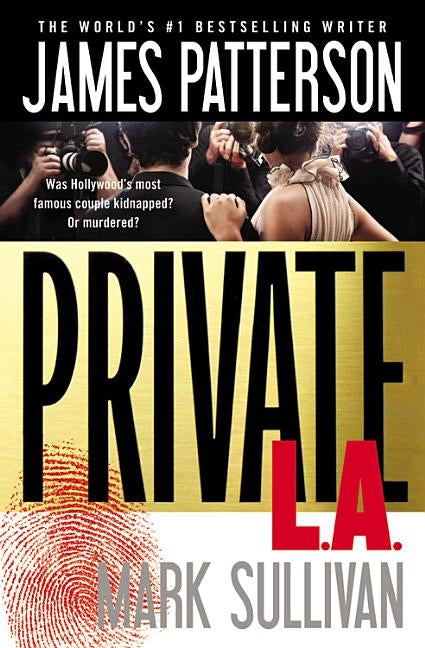 Private L.A. by Patterson, James