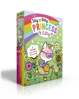 The Itty Bitty Princess Kitty Collection #3 (Boxed Set): Tea for Two; Flower Power; The Frost Festival; Mystery at Mermaid Cove by Mews, Melody