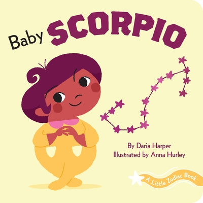 A Little Zodiac Book: Baby Scorpio by Harper, Daria