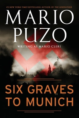 Six Graves to Munich by Puzo, Mario