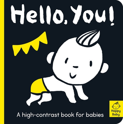 Hello You!: A High-Contrast Book for Babies by Hepworth, Amelia