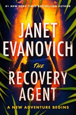 The Recovery Agent by Evanovich, Janet