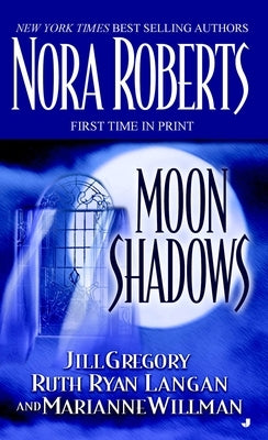 Moon Shadows by Roberts, Nora