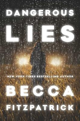 Dangerous Lies by Fitzpatrick, Becca