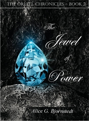 The Jewel of Power [SE] by Bjornstedt, Alice G.