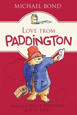 Love from Paddington by Bond, Michael