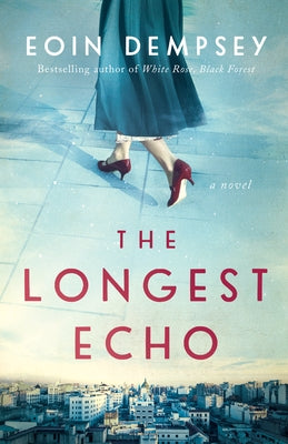 The Longest Echo by Dempsey, Eoin