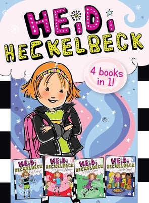 Heidi Heckelbeck 4 Books in 1!: Heidi Heckelbeck Gets Glasses; Heidi Heckelbeck and the Secret Admirer; Heidi Heckelbeck Is Ready to Dance!; Heidi Hec by Coven, Wanda