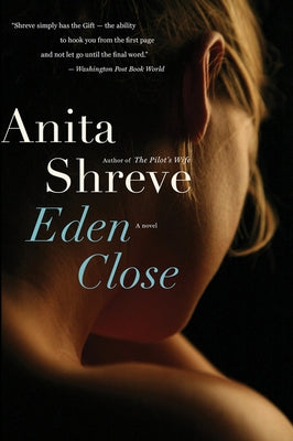 Eden Close by Shreve, Anita