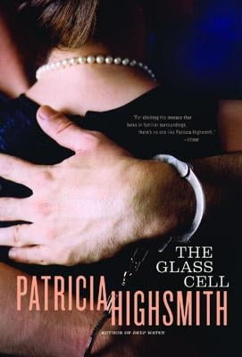 The Glass Cell by Highsmith, Patricia